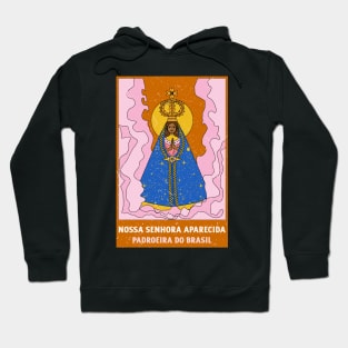 Our Lady of Aparecida (Nossa Senhora da Conceição Aparecida) 1 Hoodie